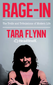 Tara Flynn’s Rage-In: The Trolls and Tribulations of Modern Life Available Nationwide